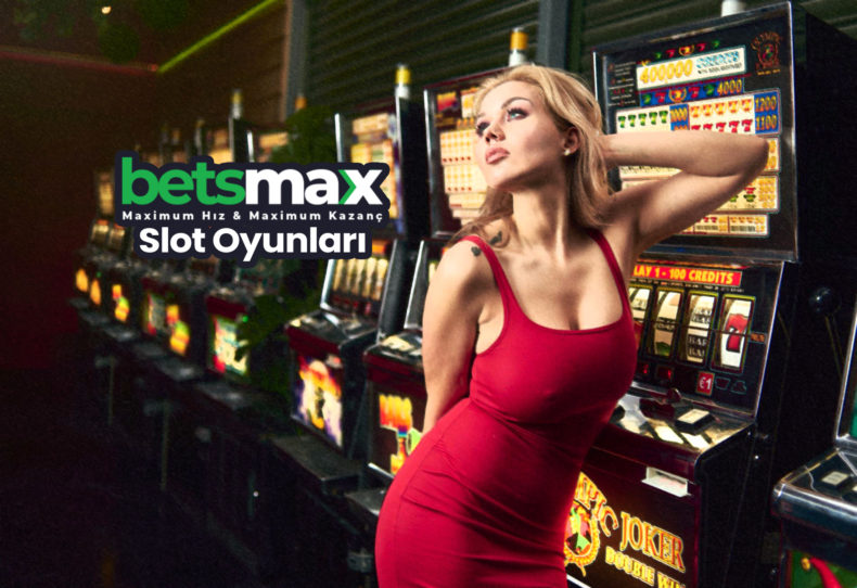 BetsMax Slot Oyunları & Casino Slotları